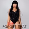 Forget That (feat. Steph Lecor) - Single