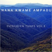 Nana Kwame Ampadu - Yaa Amanua, Pt. 1
