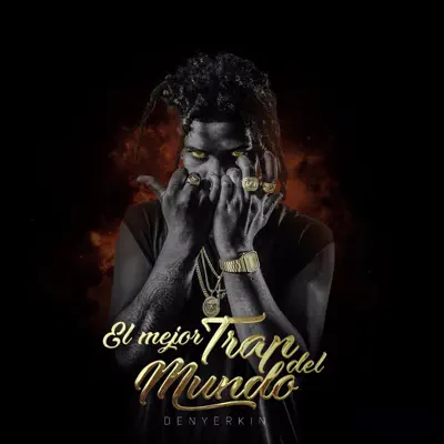 El Mejor Trap del Mundo - Single - Denyerkin