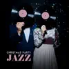 Christmas Party Jazz - Happy New Year, Bossa Nova, Relaxing Instrumental Music album lyrics, reviews, download