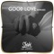 Good Love (feat. Daramola) [Tomcio Remix] - ShiShi lyrics