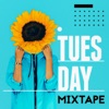 Tuesday Mixtape