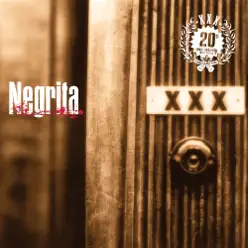 XXX 20th Anniversary Edition - Negrita XXX 20th Anniversary Edition - Negrita