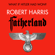 Robert Harris - Fatherland (Unabridged)