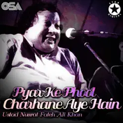 Pyar Ke Phool Charhane Aye Hain - Nusrat Fateh Ali Khan Pyar Ke Phool Charhane Aye Hain - Nusrat Fateh Ali Khan