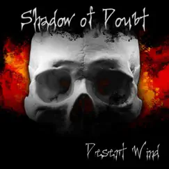 Desert Wind - Single by Shadow of Doubt album reviews, ratings, credits