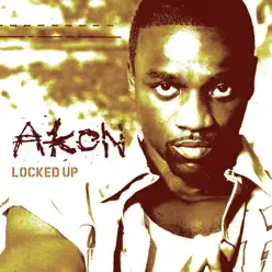 Locked Up (iTunes Version) - EP - Akon