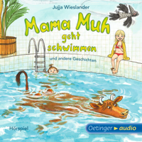 Jujja Wieslander, Rudi Mika & Theresia Singer - Mama Muh geht schwimmen artwork