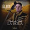 El Padre de Toda la Bola - El Josi lyrics