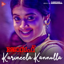 Karthik - Karineela Kannulla Pennu (From "Joseph")
