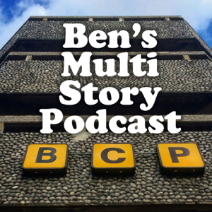 Ben's Multi Story Podcast podcast