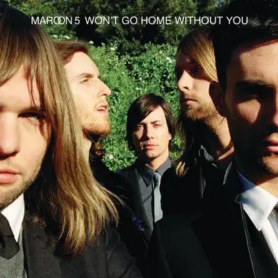 Won't Go Home Without You - Single - Maroon 5