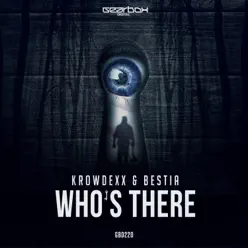 Who's There - Single - Bèstia Who's There - Single - Bèstia