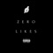 Zerø likes (feat. Dope Rabbit) - Peviano lyrics