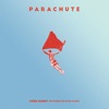 PARACHUTE (feat. Oh Hyuk & Dok2) - Single