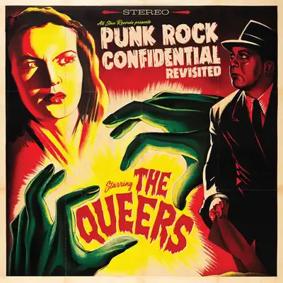 Punk Rock Confidential Revisited - The Queers