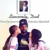 Sincerely, Dad (feat. Arleisha Marshall) - Single album lyrics, reviews, download