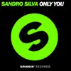 Only You - Single album lyrics, reviews, download