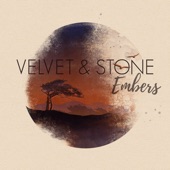 Velvet & Stone - Ragged Wood