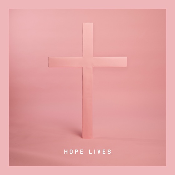Cover artwork for Hope Lives