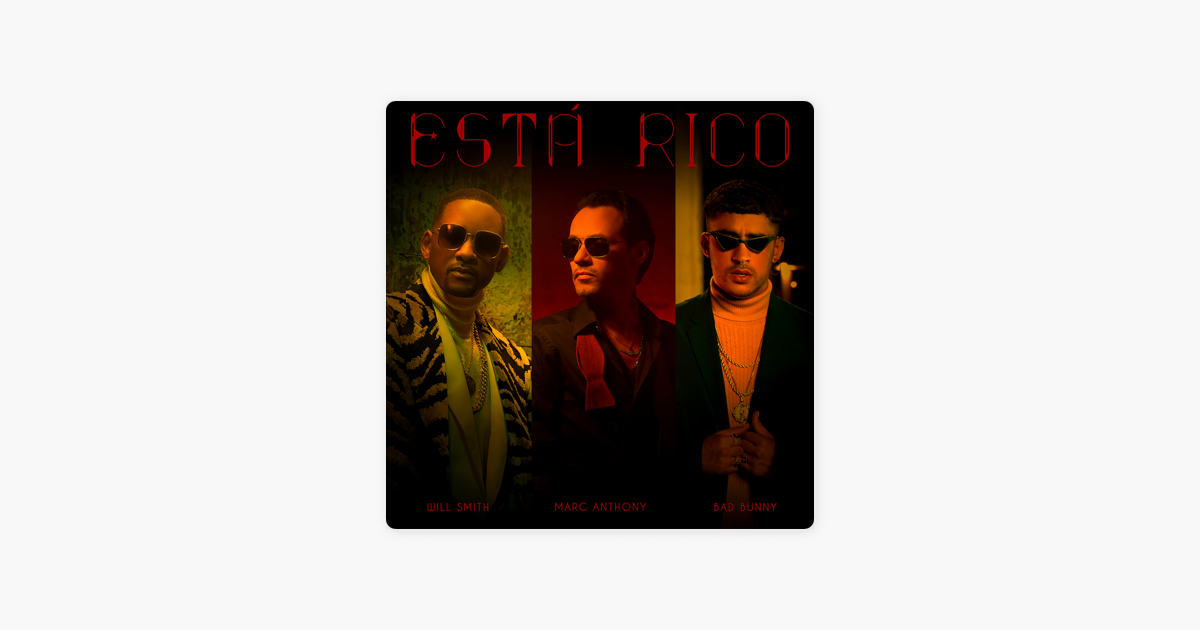 Esta Rico Single By Marc Anthony Will Smith Bad Bunny On Apple Music - id musica roblox bad bunny