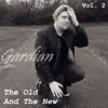The Old and the New, Vol. 2 album lyrics, reviews, download
