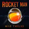 Rocket Man - Single album lyrics, reviews, download