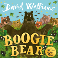 David Walliams & Tony Ross - Boogie Bear (Unabridged) artwork