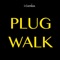 Plug Walk - i-genius lyrics