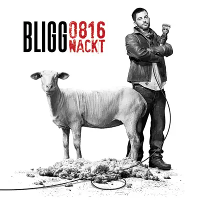 0816 Nackt - Bligg 0816 Nackt - Bligg
