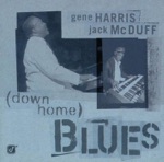 Gene Harris & Brother Jack McDuff - J & G Blues