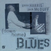 Gene Harris & Jack McDuff - J & G Blues