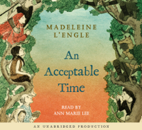 Madeleine L'Engle - An Acceptable Time (Unabridged) artwork