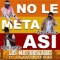 No Le Meta Así (feat. Patio 4 & El Dek) - Junior Jein lyrics