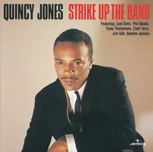 ladda ner album Quincy Jones - Strike Up The Band