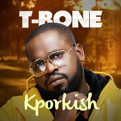 Kporkish - Single - T-Bone