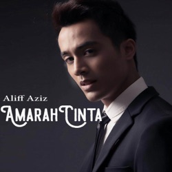 Aliff Aziz - Amarah Cinta