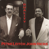 Duality - Peter Leitch & John Hicks