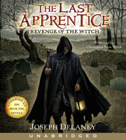 Joseph Delaney - Last Apprentice: Revenge of the Witch (Book 1) artwork