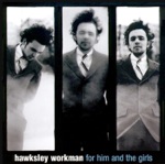 Hawksley Workman - Tarantulove