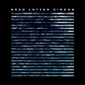 Dead Letter Circus artwork