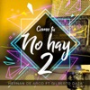 Como Tu No Hay 2 (feat. Gilberto Daza) - Single