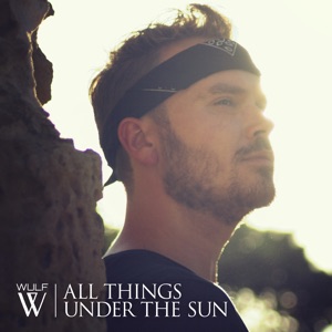 Wulf - All Things Under the Sun - Line Dance Choreograf/in