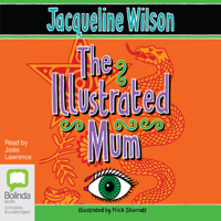 Jacqueline Wilson - The Illustrated Mum (Unabridged) artwork