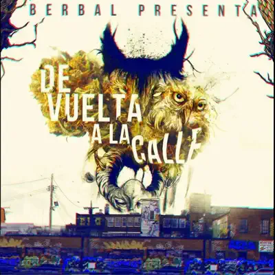 De Vuelta a la Calle - El Berbal De Vuelta a la Calle - El Berbal