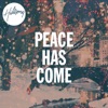 Peace Has Come - Single