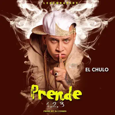 Prende 1 2 3 - Single - El Chulo