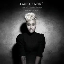 Our Version of Events (Deluxe Edition) - Emeli Sandé