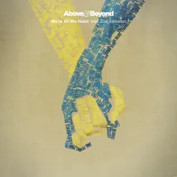 We're All We Need (Spada Remix) [feat. Zoë Johnston] - Single - Above & Beyond