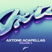 Axtone Acapellas, Vol. 4 artwork